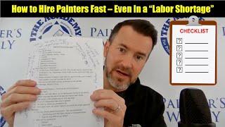 How to Hire Painting Staff or Crew Members & Why to Do It Now!