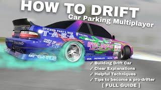 How to Drift in Car Parking Multiplayer [FULL TUTORIAL]