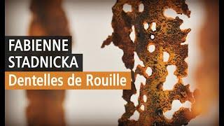 Les superbes dentelles de rouille de Fabienne Stadnicka s'exposent à Paris, galerie Cyril Guernieri