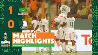 HIGHLIGHTS | Mauritania  Algeria | ملخص مباراة موريتانيا والجزائر #TotalEnergiesAFCON2023 - MD3