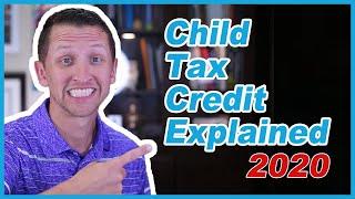 Child Tax Credit Explained 2020