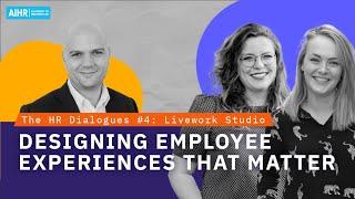 The HR Dialogues #4 | Designing Employee Experiences That Matter