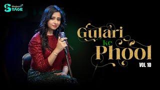 GULARI KE PHOOL | Soni Choudhary Jha | BhojpuriT Stage | Unplugged Vol: 10