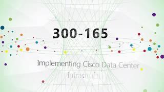 CertTree CCNP Data Center 300-165 dumps