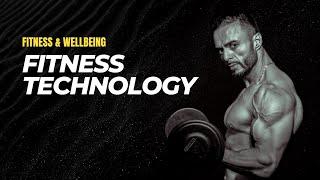 Fitness Technology #fitness #technology