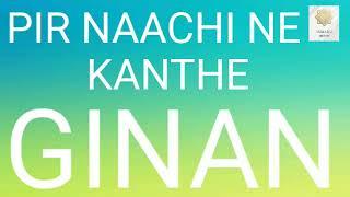 PIR NAACHI NE KANTHE GINAN BY ISMAILI MOMIN