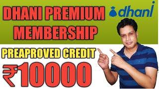 Dhani emergency fund||dhani premium membership||pre approved credit line by indiabulls dhani