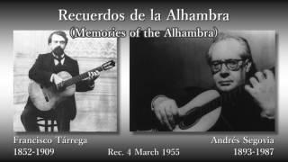 Tárrega: Memories of the Alhambra, Segovia (1955) タレガ アルハンブラ宮殿の思い出 セゴビア