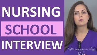 Nursing School Interview Questions and Answers