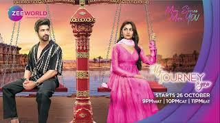 Zee World: My Journey to You | Starts 26 October | Sriti Jha, Arjit Taneja