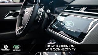 How To Turn On  WiFi Connectivity In Your Land Rover