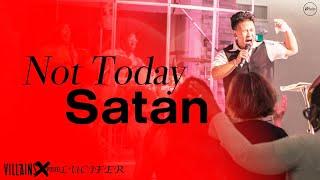 Not Today Satan | Pastor Soom Arunnaveesiri | Villains Exposed Series | Weston Road Church