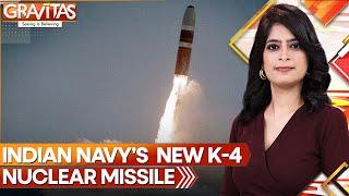 India Successfully Tests K-4 Nuclear Missiles From INS Arighaat | Gravitas