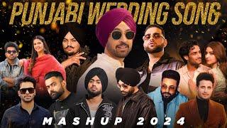 Non Stop Punjabi Wedding Songs (Mashup) | Best Wedding Songs 2024 | Latest Punjabi Songs 2024