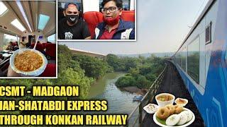 JOURNEY THROUGH SCENIC KONKAN IN MONSOON CSMT - MADGAON JANSHATABDI EXPRESS EXECUTIVE CLASS VLOG