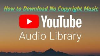 how to download no copyright music from youtube audio library using android phone