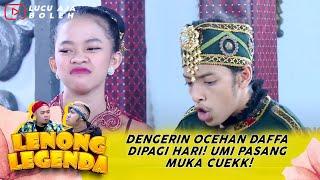 DENGERIN OCEHAN DAFFA DIPAGI HARI! UMI PASANG MUKA CUEKK! - LENONG LEGENDA EPS ULAR NDAUNG