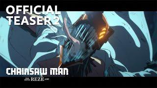 ”Chainsaw Man – The Movie: Reze Arc” - Official Teaser 2