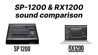 RX1200 and SP-1200 sound comparison