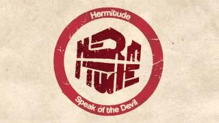 Hermitude - Speak Of The Devil