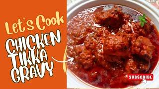 Chicken Tikka Gravy Recipe | Chicken Tikka Masala Recipe By Sana's kitchen.