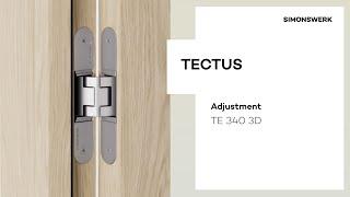 TECTUS TE 340 3D - Adjustment