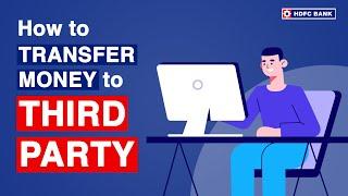 Learn How to Register for Third-Party Transfers with NetBanking | HDFC Bank