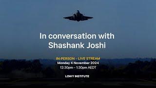 In conversation with Shashank Joshi - Defence Editor, The Economist