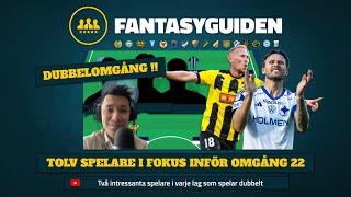 TOLV SPELARE I FOKUS! Inför dubbelomgång 22 i Allsvenskan Fantasy