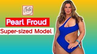 Pearl Froud ...| British Curvy Plus-sized Model | Beautiful Fashion Model | Biography & Facts