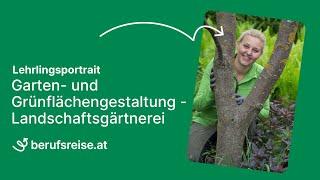 berufsreise.at präsentiert: Lehrberuf Garten- und Grünflächengestaltung