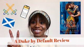 A Duke by Default  by Alyssa Cole Review | Romance Review