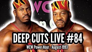 WCW Deep Cuts Live #84 - WCW Power Hour from August 1993!