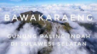 BAWAKARAENG - Gunung Paling Indah di Sulawesi Selatan | RIKAS HARSA