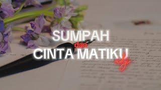 SUMPAH DAN CINTA MATIKU - NIDJI / cover EGHA DE LATOYA (slowed reverb + lirik)