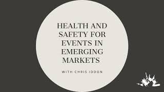 Health and Safety for Events in Emerging Markets