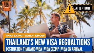 Thailand's New VISA Rules: What You Need To Know