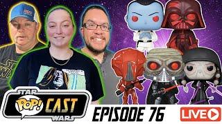 Episode 76 [SDCC 2024 Starr Wars Funko Reveals! | NEW Star Wars Legends Pops!]