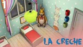 #1 LA  CRECHE POUR LES BAMBINS - SIMS 4