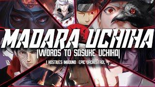 Madara Uchiha-Word To Sasuke Uchiha | Hostiles Inbound  Epic Orchestral Battle Music |