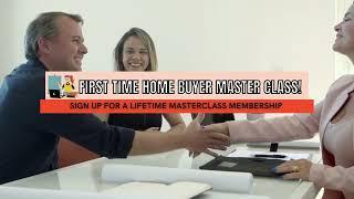 FIRST TIME HOMEBUYER MASTERCLASS