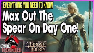 The Spear Is Coming SOON! Here Is EVERYTHING You Need To Do To Prepare | Throne And Liberty