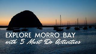 Visit Morro Bay - Top Things to Do