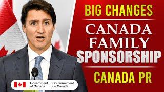 Canada PR : Big Changes to Canada Family Sponsorship You Need to Know | Canada Immigration 2024