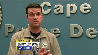 Cape Coral police warn of scam targeting vacant lot owners