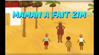 Maman a fait zim (french lyrics)