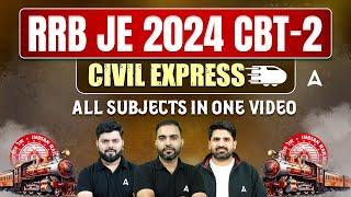 RRB JE 2024 | RRB JE CBT 2 Civil Engineering All Subjects in One Video | Civil Engineering