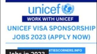 UNICEF Visa Sponsorship Jobs 2023 (UNICEF Careers)