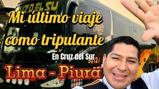 Mi último viaje como tripulante de cabina , un viaje de 17 horas hasta llegar a Piura