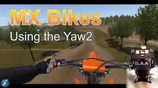 MX Bikes with Yaw2